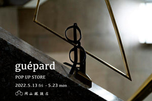 岡山初！！開催決定！！『guépard POP-UP STORE』ギュパール ポップアップ｜岡山眼鏡店