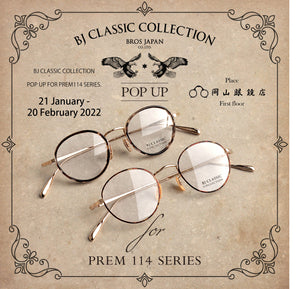 『BJ CLASSIC COLLECTION POP UP FOR PREM 114 SERIES』